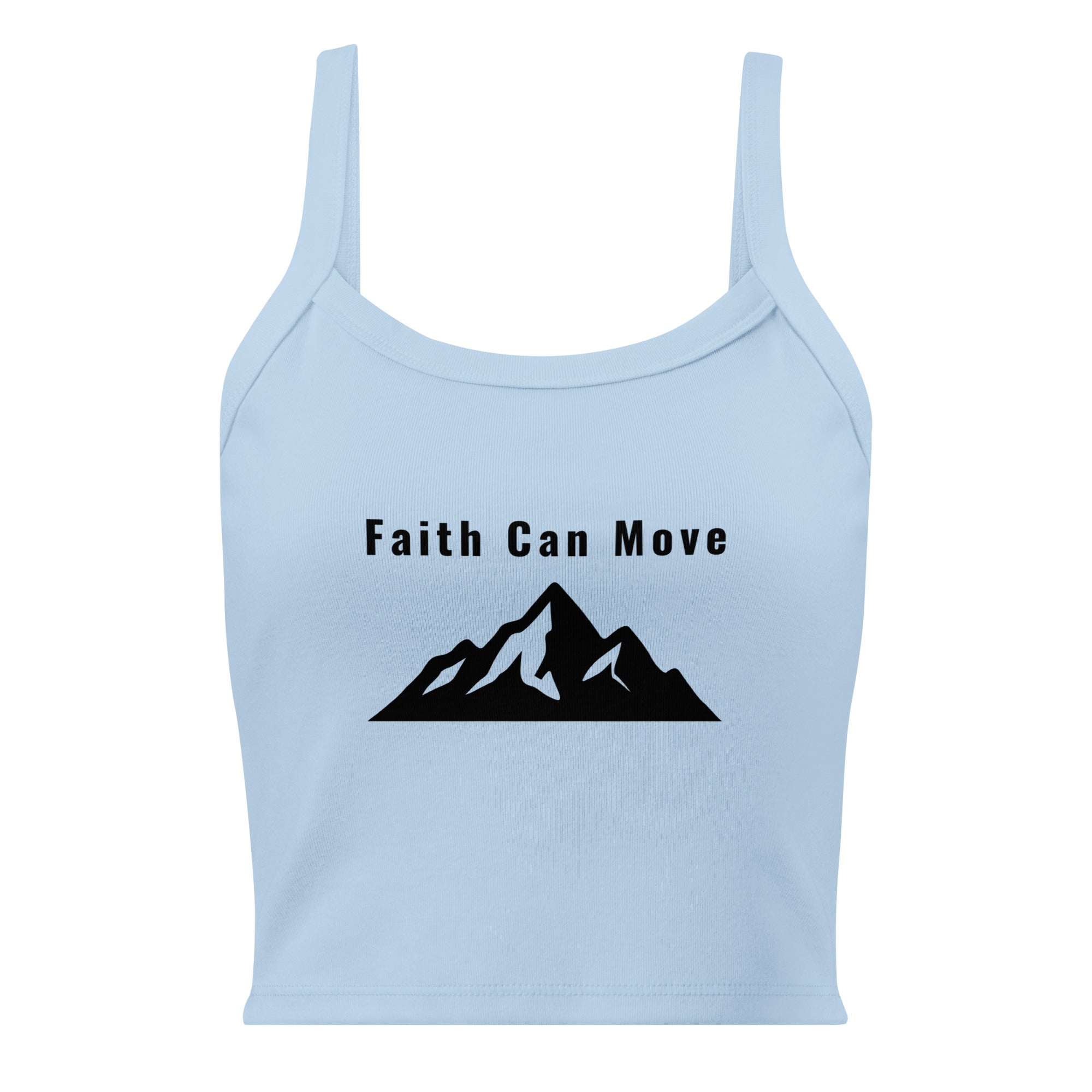 Faith can move Mnt tank top